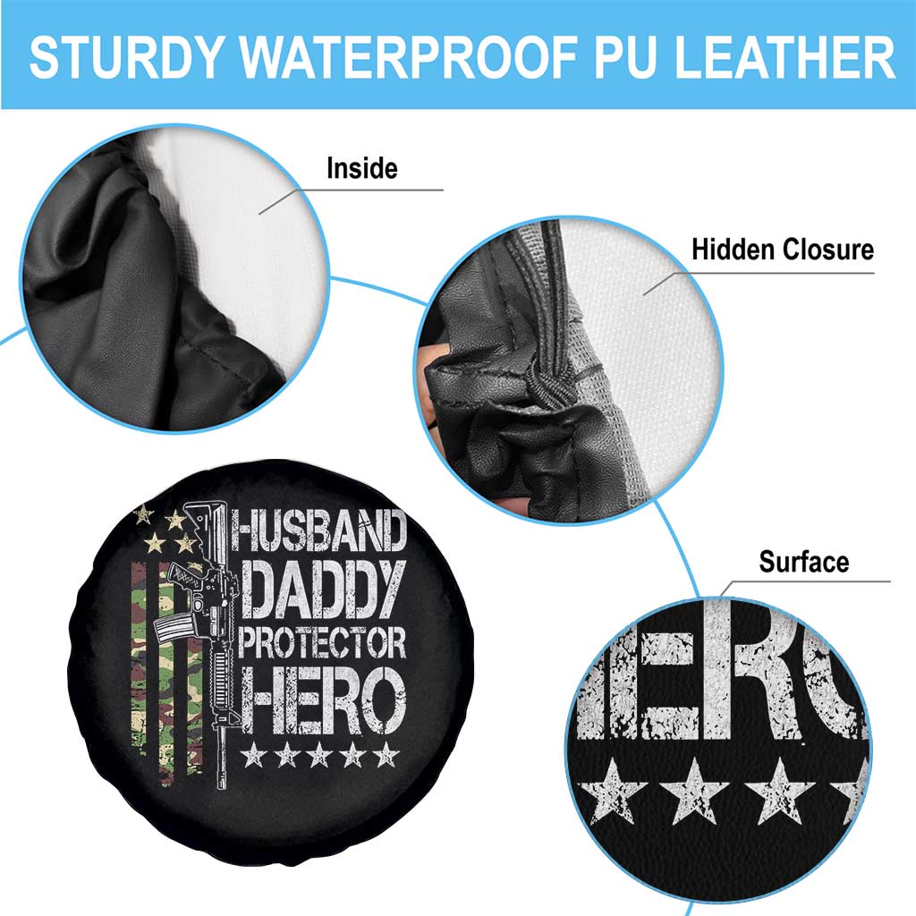 Husband Daddy Protector Hero Spare Tire Cover Dad Guns Fathers Day Camo American Flag TS10 Print Your Wear