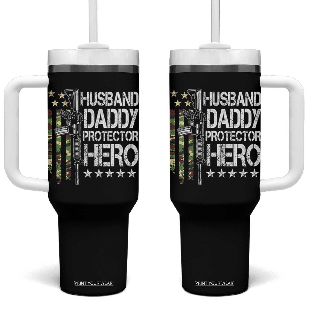 Husband Daddy Protector Hero Tumbler With Handle Dad Guns Fathers Day Camo American Flag TS10 One Size: 40 oz Black Print Your Wear