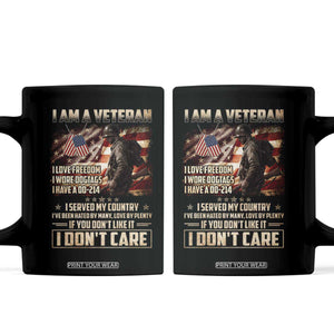 I Am A Veteran I Served My Country If You Don't Like It I Don't Care Coffee Mug TS11 Black Print Your Wear