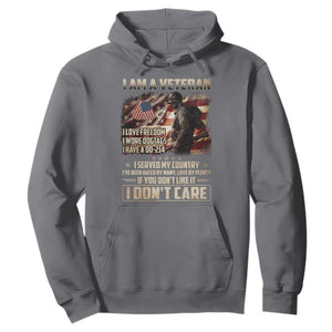 I Am A Veteran I Served My Country If You Don't Like It I Don't Care Hoodie TS11 Charcoal Print Your Wear