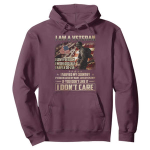 I Am A Veteran I Served My Country If You Don't Like It I Don't Care Hoodie TS11 Maroon Print Your Wear
