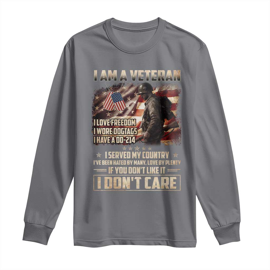 I Am A Veteran I Served My Country If You Don't Like It I Don't Care Long Sleeve Shirt TS11 Charcoal Print Your Wear