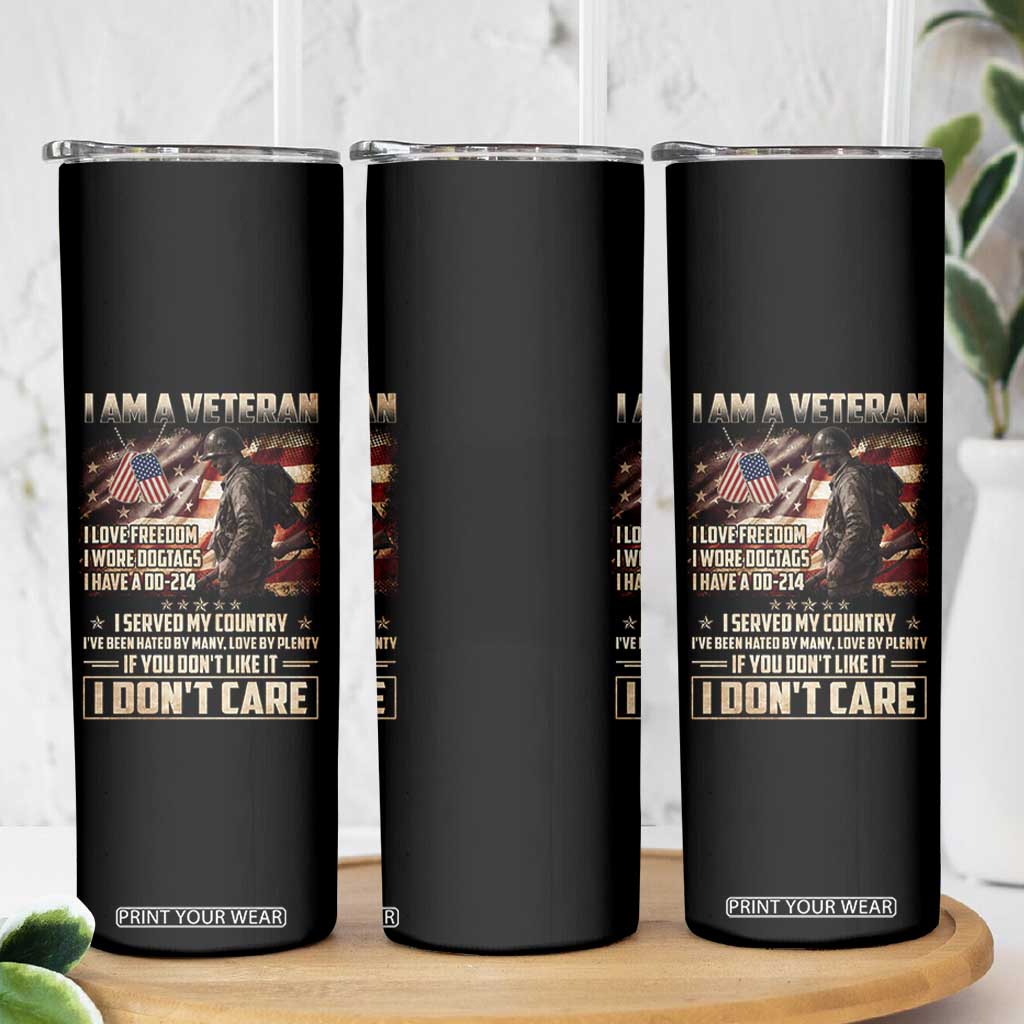 I Am A Veteran I Served My Country If You Don't Like It I Don't Care Skinny Tumbler TS11 Print Your Wear