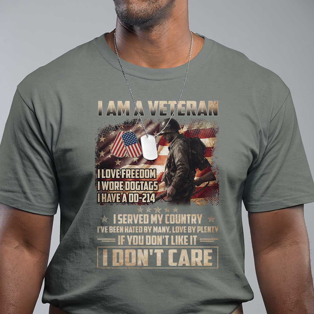 I Am A Veteran I Served My Country If You Don't Like It I Don't Care T Shirt TS11 Military Green Print Your Wear