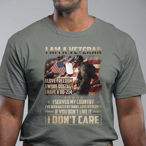 I Am A Veteran I Served My Country If You Don't Like It I Don't Care T Shirt TS11 Military Green Print Your Wear