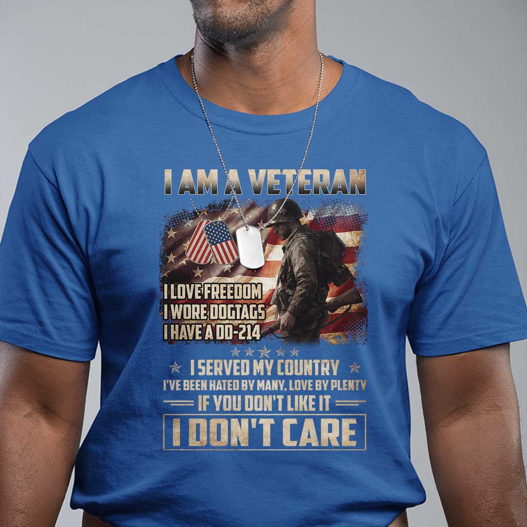 I Am A Veteran I Served My Country If You Don't Like It I Don't Care T Shirt TS11 Royal Blue Print Your Wear