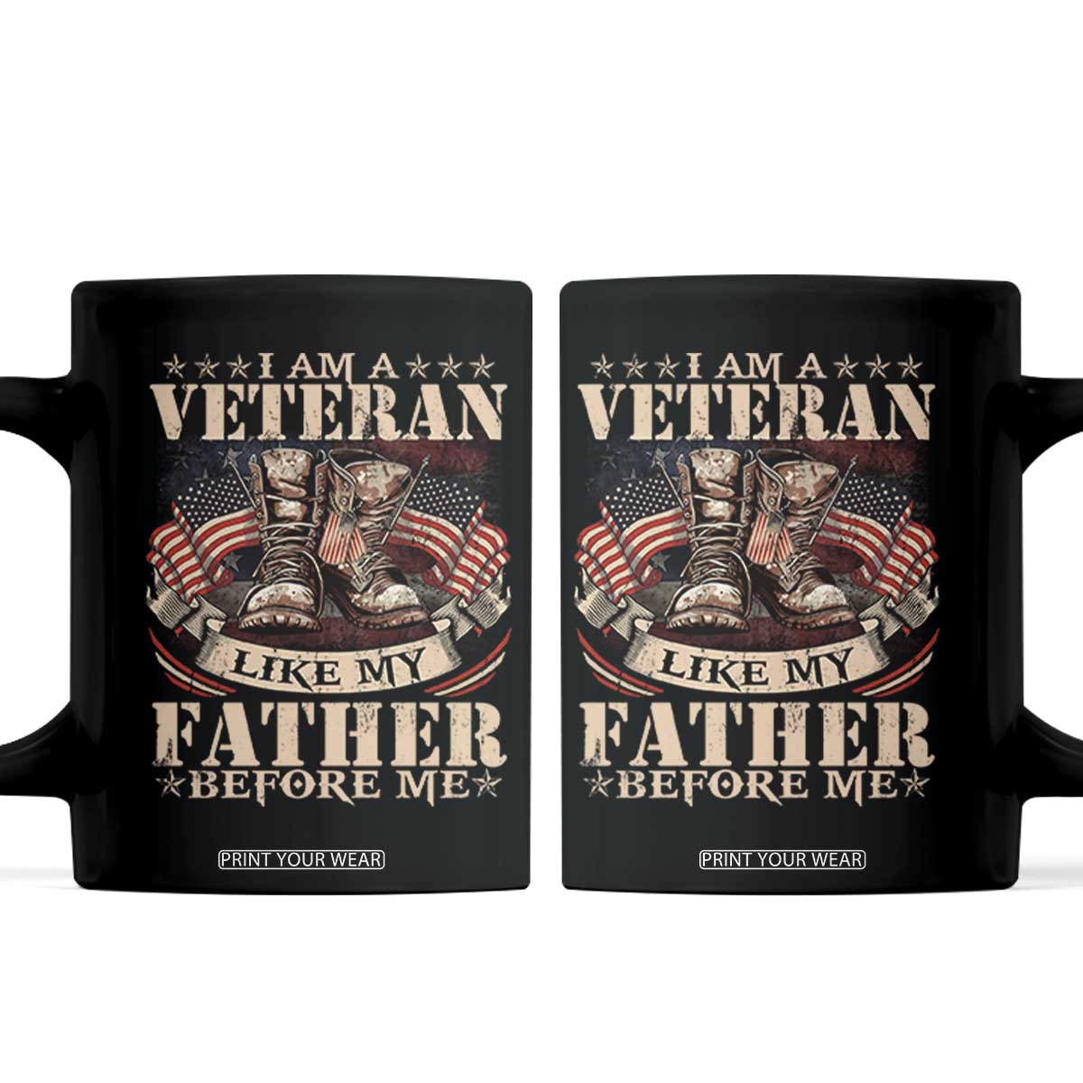 I Am A Veteran Like My Father Before Me Coffee Mug Vintage American Flag TS11 Black Print Your Wear