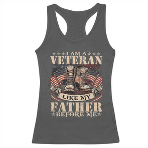 I Am A Veteran Like My Father Before Me Racerback Tank Top Vintage American Flag TS11 Dark Heather Print Your Wear