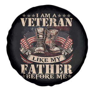 I Am A Veteran Like My Father Before Me Spare Tire Cover Vintage American Flag TS11 Print Your Wear