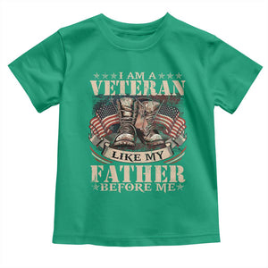 I Am A Veteran Like My Father Before Me Toddler T Shirt Vintage American Flag TS11 Irish Green Print Your Wear