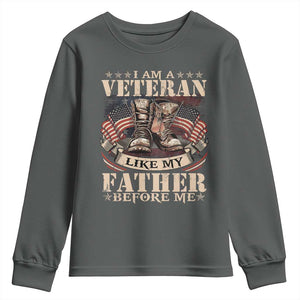I Am A Veteran Like My Father Before Me Youth Sweatshirt Vintage American Flag TS11 Dark Heather Print Your Wear