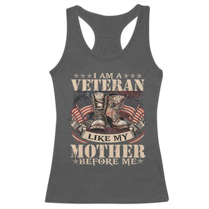 I Am A Veteran Like My Mother Before Me Racerback Tank Top Vintage American Flag TS11 Dark Heather Print Your Wear