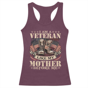 I Am A Veteran Like My Mother Before Me Racerback Tank Top Vintage American Flag TS11 Maroon Print Your Wear
