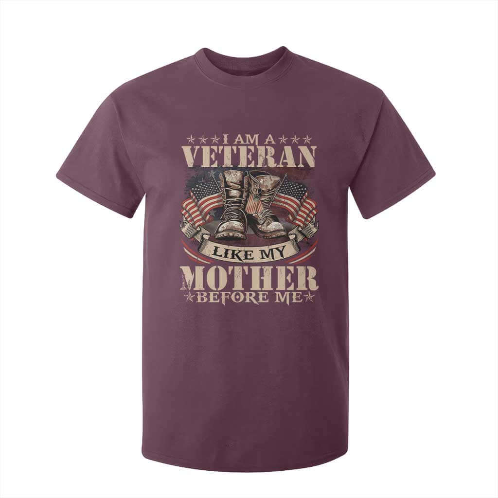 I Am A Veteran Like My Mother Before Me T Shirt For Kid Vintage American Flag TS11 Maroon Print Your Wear