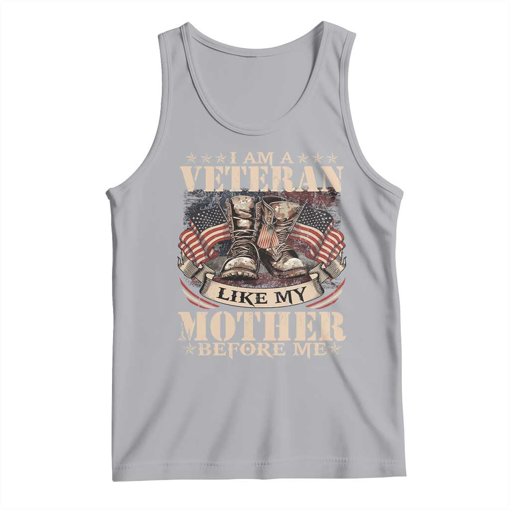 I Am A Veteran Like My Mother Before Me Tank Top Vintage American Flag TS11 Athletic Heather Print Your Wear