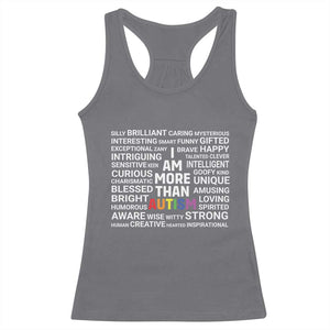 I Am More Than Autism Awareness Racerback Tank Top TS10 Charcoal Print Your Wear