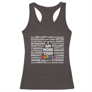 I Am More Than Autism Awareness Racerback Tank Top TS10 Dark Chocolate Print Your Wear