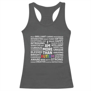 I Am More Than Autism Awareness Racerback Tank Top TS10 Dark Heather Print Your Wear