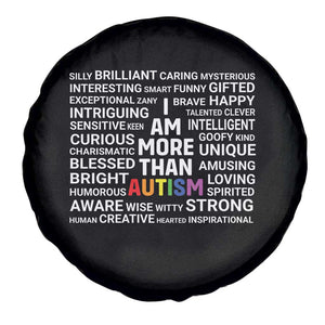 I Am More Than Autism Awareness Spare Tire Cover TS10 Print Your Wear