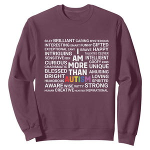 I Am More Than Autism Awareness Sweatshirt TS10 Maroon Print Your Wear
