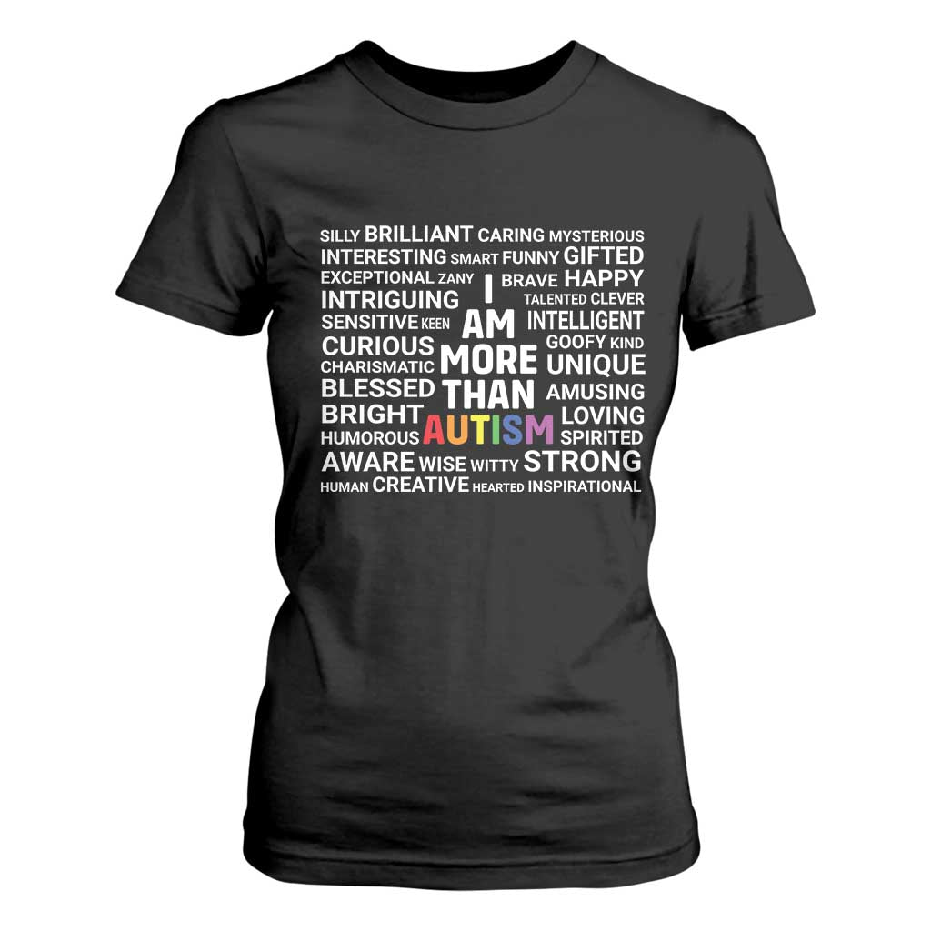 I Am More Than Autism Awareness T Shirt For Women TS10 Black Print Your Wear
