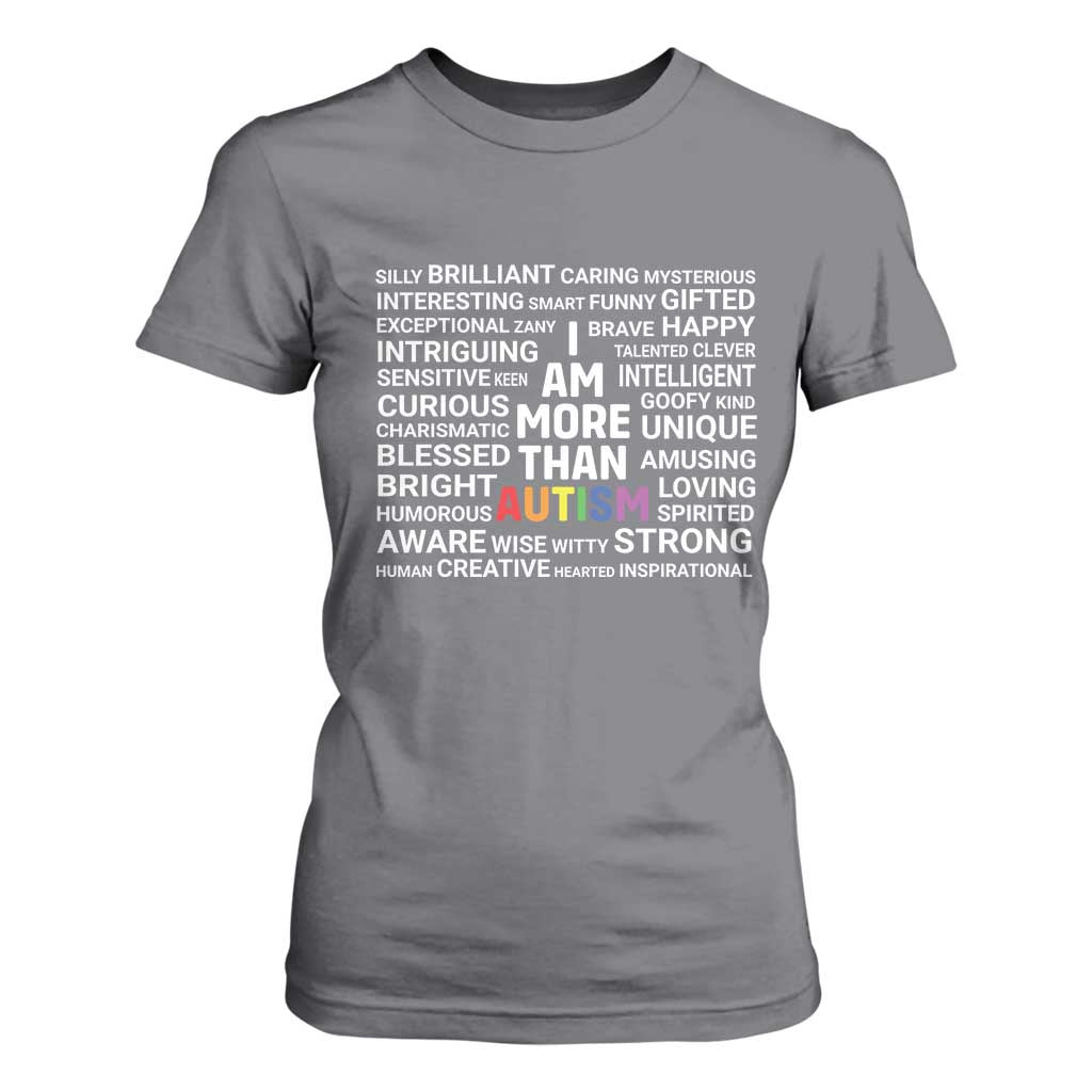 I Am More Than Autism Awareness T Shirt For Women TS10 Charcoal Print Your Wear
