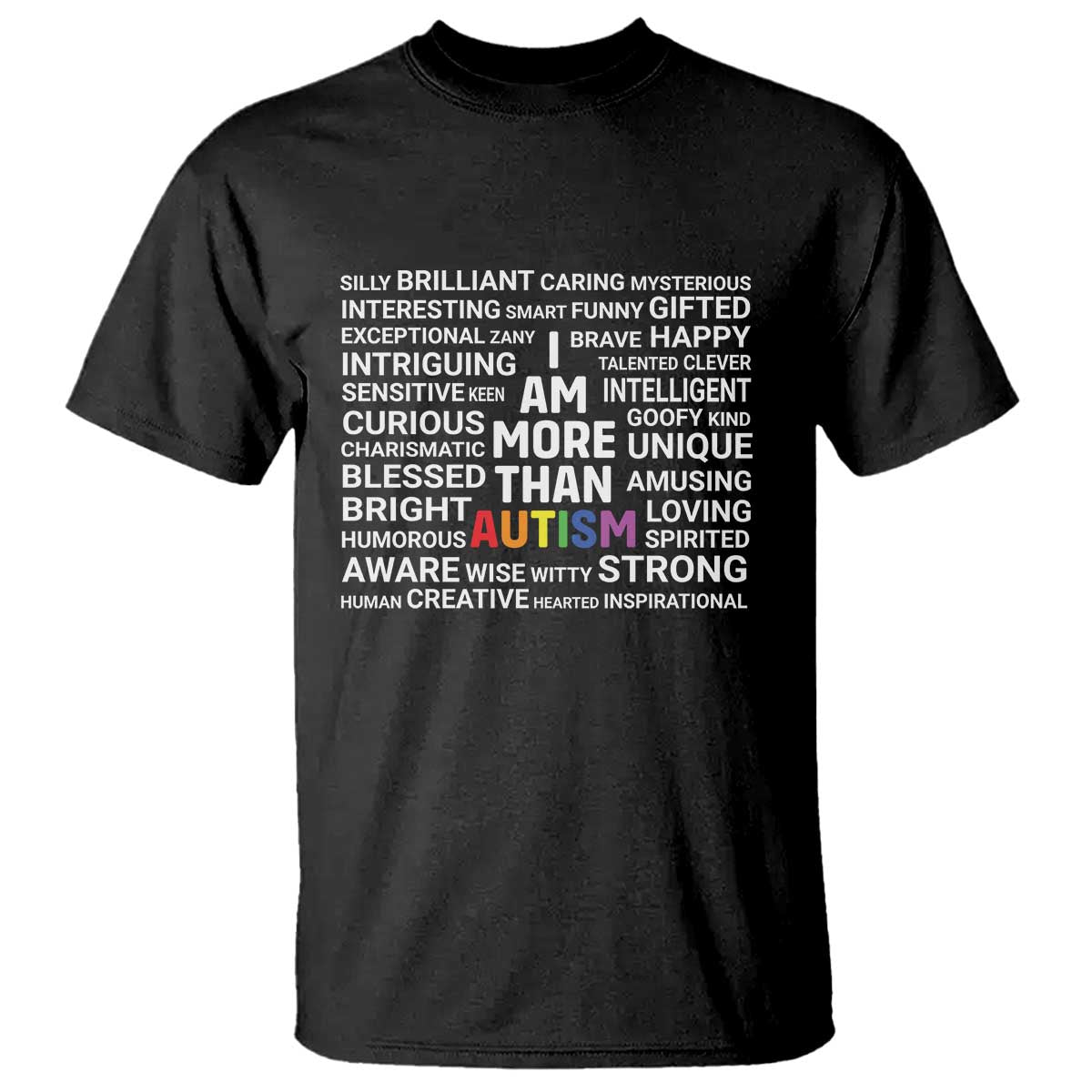 I Am More Than Autism Awareness T Shirt TS10 Black Print Your Wear