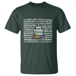 I Am More Than Autism Awareness T Shirt TS10 Dark Forest Green Print Your Wear
