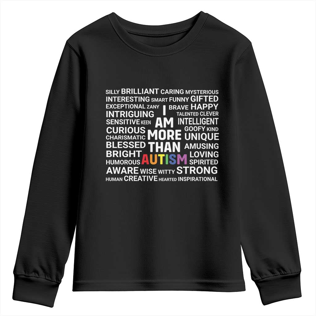 I Am More Than Autism Awareness Youth Sweatshirt TS10 Black Print Your Wear