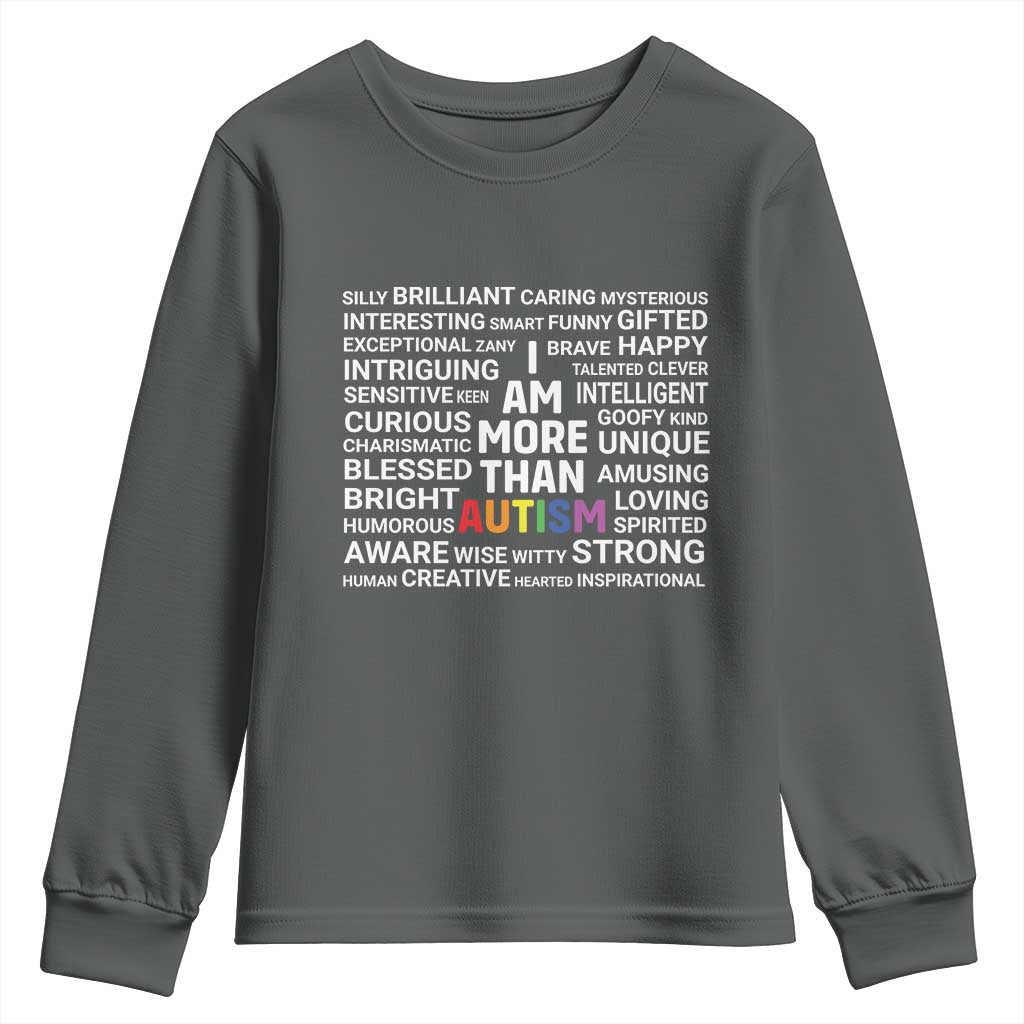 I Am More Than Autism Awareness Youth Sweatshirt TS10 Dark Heather Print Your Wear