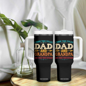I Have Two Titles Dad And Grandpa Tumbler With Handle Retro Father's Day Grandpa Gift TS10 Print Your Wear