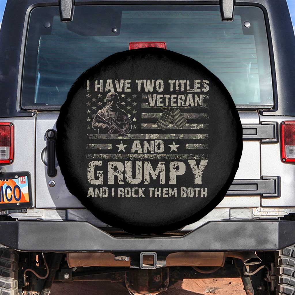 I Have Two Titles Veteran And Grumpy And I Rock Them Both Spare Tire Cover TS11 No hole Black Print Your Wear