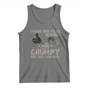 I Have Two Titles Veteran And Grumpy And I Rock Them Both Tank Top TS11 Black Heather Print Your Wear