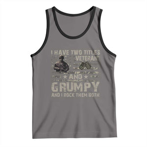 I Have Two Titles Veteran And Grumpy And I Rock Them Both Tank Top TS11 Deep Heather Black Print Your Wear