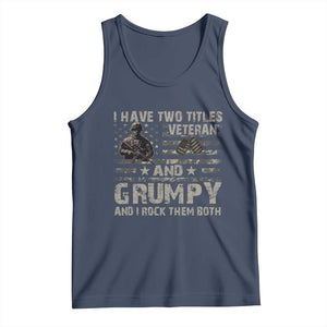 I Have Two Titles Veteran And Grumpy And I Rock Them Both Tank Top TS11 Navy Print Your Wear