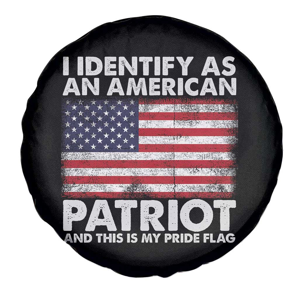 I Identify As An American Patriot Spare Tire Cover This Is My Pride Flag TS02 Print Your Wear