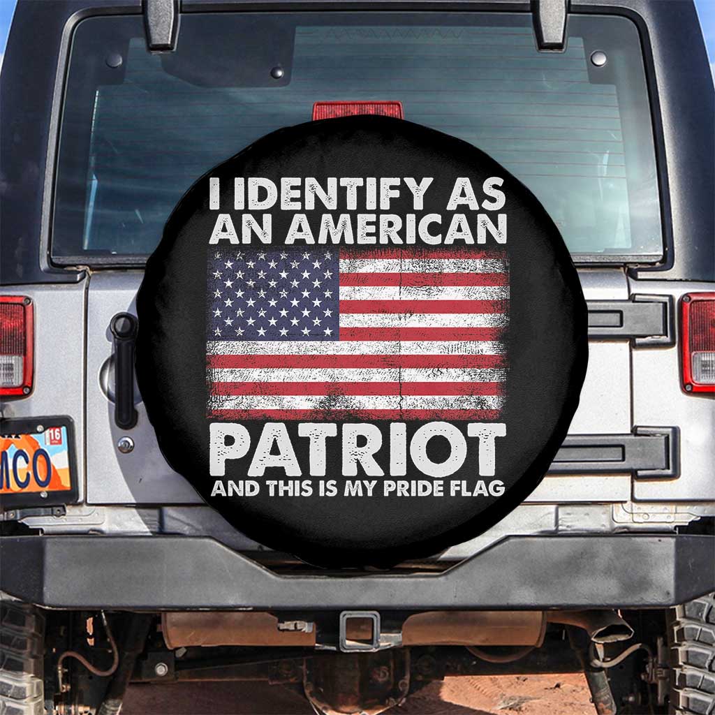 I Identify As An American Patriot Spare Tire Cover This Is My Pride Flag TS02 No hole Black Print Your Wear