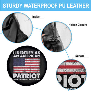 I Identify As An American Patriot Spare Tire Cover This Is My Pride Flag TS02 Print Your Wear