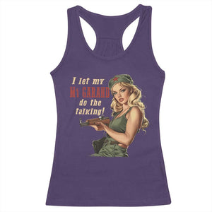 I Let My M1 Garand Do The Talking Racerback Tank Top WWII Pin Up TS11 Purple Print Your Wear