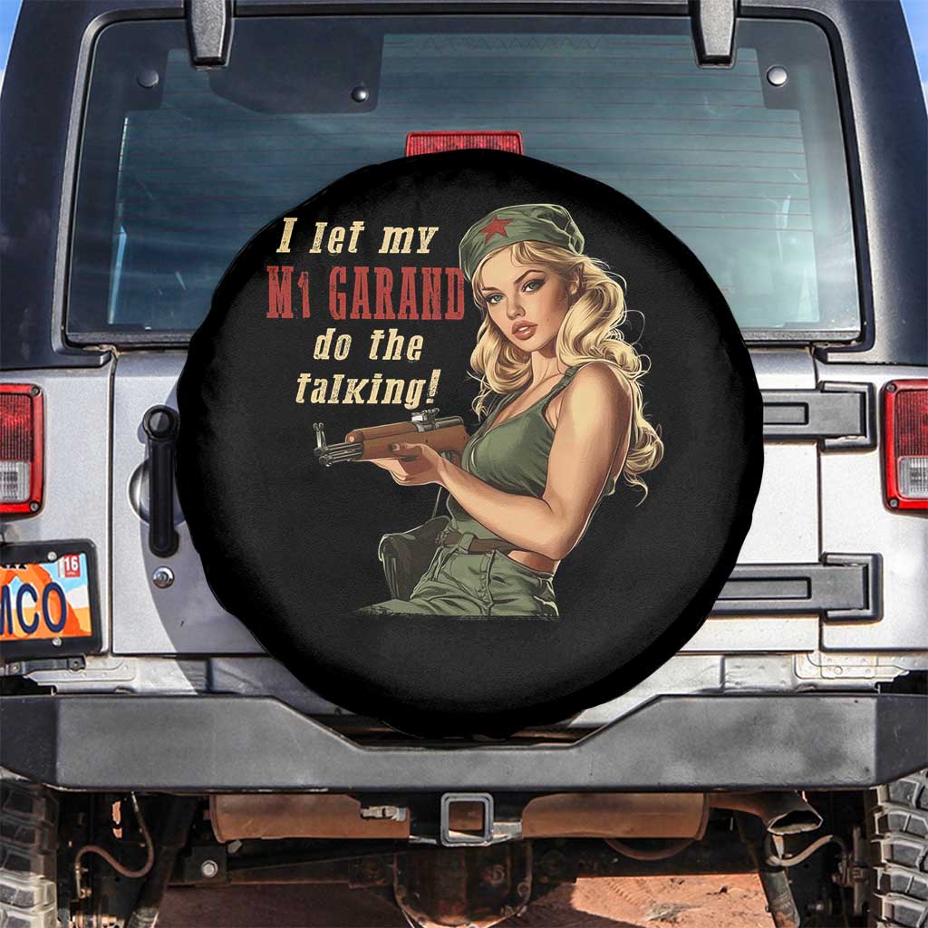I Let My M1 Garand Do The Talking Spare Tire Cover WWII Pin Up TS11 No hole Black Print Your Wear