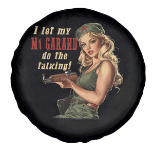 I Let My M1 Garand Do The Talking Spare Tire Cover WWII Pin Up TS11 Print Your Wear