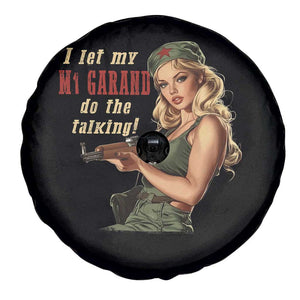 I Let My M1 Garand Do The Talking Spare Tire Cover WWII Pin Up TS11 Print Your Wear