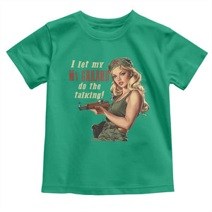 I Let My M1 Garand Do The Talking Toddler T Shirt WWII Pin Up TS11 Irish Green Print Your Wear