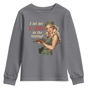 I Let My M1 Garand Do The Talking Youth Sweatshirt WWII Pin Up TS11 Charcoal Print Your Wear