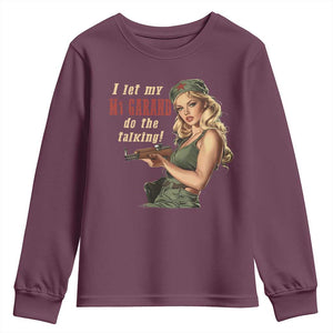 I Let My M1 Garand Do The Talking Youth Sweatshirt WWII Pin Up TS11 Maroon Print Your Wear
