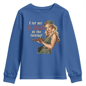 I Let My M1 Garand Do The Talking Youth Sweatshirt WWII Pin Up TS11 Royal Blue Print Your Wear