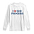 I Love Due Process Long Sleeve Shirt Pro Immigration Immigrants Feed America TS10 White Print Your Wear