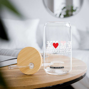 I Love My Daughter Glass Can Funny Mom Dad Gift From Daughter Classic Logo TS10 Print Your Wear