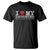 I Love My Daughter T Shirt Funny Mom Dad Gift From Daughter Classic Logo TS10 Black Print Your Wear