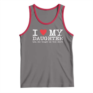 I Love My Daughter Tank Top Funny Mom Dad Gift From Daughter Classic Logo TS10 Deep Heather Red Print Your Wear